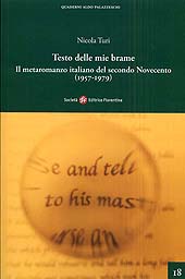 eBook, Testo delle mie brame : il metaromanzo italiano del secondo Novecento, 1957-1979, Società editrice fiorentina