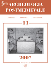 Fascicolo, Archeologia Postmedievale : società, ambiente, produzione. 11, 2007, All'insegna del giglio