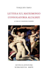 E-book, Lettera sul matrimonio ; Consolatoria all'Albizi, Tasso, Torquato, 1544-1595, Antenore
