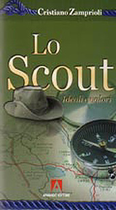 E-book, Lo scout : ideali e valori, Zamprioli, Cristiano, Armando