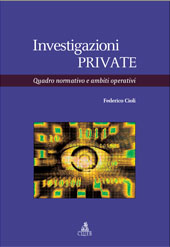 Kapitel, L'investigazione privata, il quadro normativo e la sua evoluzione, CLUEB