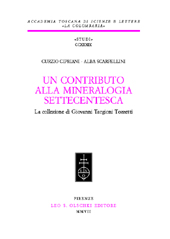E-book, Un contributo alla mineralogia settecentesca : la collezione di Giovanni Targioni Tozzetti, Cipriani, Curzio, L.S. Olschki