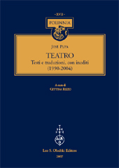 E-book, Teatro : testi e traduzioni, con inediti (1990-2004), Pliya, José, L.S. Olschki