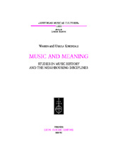 E-book, Music and Meaning : Studies in Music History and the Neighbouring Disciplines, L.S. Olschki