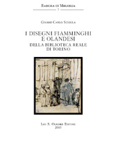 E-book, I disegni fiamminghi e olandesi della Biblioteca Reale di Torino, Sciolla, Gianni Carlo, L.S. Olschki