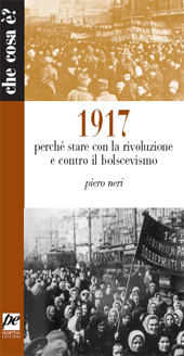 E-book, 1917 : perché stare con la rivoluzione e contro il bolscevismo, Neri, Piero, Prospettiva