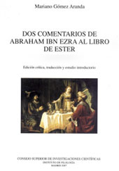 E-book, Dos comentarios de Abraham Ibn Ezra al Libro de Ester, Gómez Aranda, Mariano, CSIC