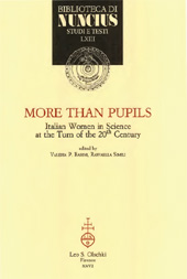 E-book, More than pupils : Italian women in science at the turn of the 20th century, L.S. Olschki