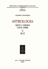 Capítulo, Astrologia : opere a stampa, 1472-1900 : II : M-Z., L.S. Olschki