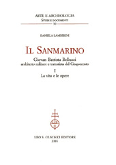 eBook, Il Sanmarino : Giovan Battista Belluzzi architetto militare e trattatista del Cinquecento, L.S. Olschki