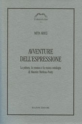 Chapter, Capitolo I : Merleau-Ponty tra filosofia e non-filosofia, Bulzoni