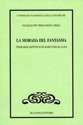 E-book, La morada del fantasma : itinerarios artísticos de Mario Vargas Llosa, Bulzoni