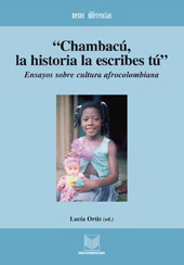 E-book, Chambacú, la historia la escribes tú : ensayos sobre cultura afrocolombiana, Iberoamericana Vervuert