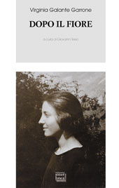 E-book, Dopo il fiore, Galante Garrone, Virginia, 1906-1998, Interlinea