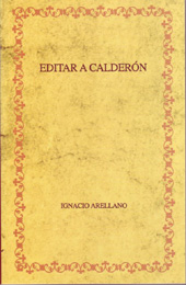 E-book, Editar a Calderón : hacia una edición crítica de las comedias completas, Iberoamericana Vervuert