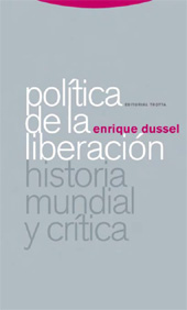 E-book, Política de la liberación : historia mundial y crítica, Dussel, Enrique, Trotta