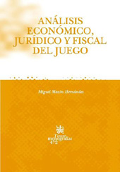 E-book, Análisis económico, jurídico y fiscal del juego, Tirant lo Blanch