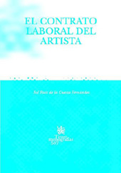 eBook, El contrato laboral del artista, Ruiz de la Cuesta Fernández, Sol, 1973-, Tirant lo Blanch
