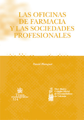 E-book, Las oficinas de farmacia y las sociedades profesionales, Blanquer, David, Tirant lo Blanch