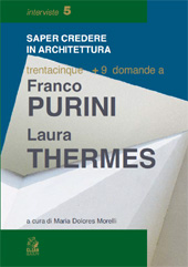 eBook, Saper credere in architettura : trentacinque + 9 domande a Franco Purini, Laura Thermes, Purini, Franco, 1941-, CLEAN