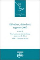 Capitolo, Il percorso storico dell'idea di difesa nell'ordinamento giuridico italiano, Pisa University Press