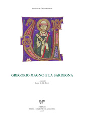 eBook, Gregorio Magno e la Sardegna : atti del convegno internazionale di studio, Sassari, 15-16 aprile 2005, SISMEL : Edizioni del Galluzzo