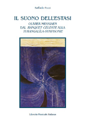 E-book, Il suono dell'estasi : Olivier Messiaen dal Banquet céleste alla Turangalîla-symphonie, Pozzi, Raffaele, Libreria musicale italiana