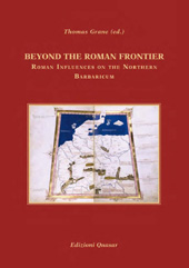 eBook, Beyond the Roman frontier : Roman influences on the Northern Barbaricum, Edizioni Quasar