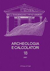 Issue, Archeologia e calcolatori : 18, 2007, All'insegna del giglio