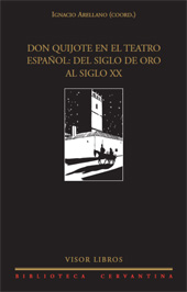 eBook, Don Quijote en el teatro español : del siglo de oro al siglo XX, Visor Libros