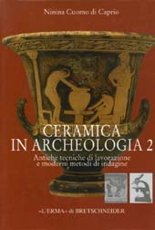 Capitolo, Archeologia, etnoarcheologia, archeologia sperimentale ; Proprietà tecnologiche dell'argilla e del manufatto ceramico, "L'Erma" di Bretschneider