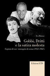 E-book, Gobbi, dritti e la satira molesta : copioni di voci, immagini di scena, 1951-1967, Edizioni ETS