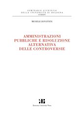 E-book, Amministrazioni pubbliche e risoluzione alternativa delle controversie, Giovannini, Michele, 1971-, Bononia University Press