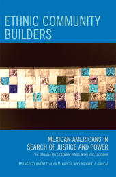 E-book, Ethnic Community Builders : Mexican-Americans in Search of Justice and Power, AltaMira Press