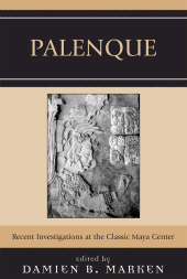 E-book, Palenque : Recent Investigations at the Classic Maya Center, AltaMira Press