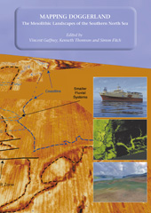 E-book, Mapping Doggerland : The Mesolithic Landscapes of the Southern North Sea, Archaeopress