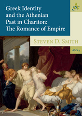 E-book, Greek Identity and the Athenian Past in Chariton : The Romance of Empire, Barkhuis