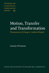 E-book, Motion, Transfer and Transformation, O'Connor, Loretta, John Benjamins Publishing Company