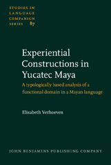 E-book, Experiential Constructions in Yucatec Maya, Verhoeven, Elisabeth, John Benjamins Publishing Company