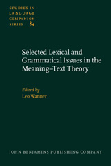 E-book, Selected Lexical and Grammatical Issues in the Meaning-Text Theory, John Benjamins Publishing Company