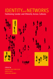E-book, Identity and Networks : Fashioning Gender and Ethnicity across Cultures, Berghahn Books