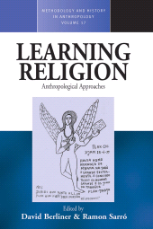 E-book, Learning Religion : Anthropological Approaches, Berghahn Books