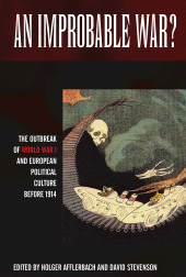 E-book, An Improbable War? : The Outbreak of World War I and European Political Culture before 1914, Berghahn Books