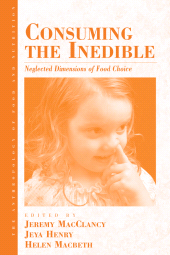 E-book, Consuming the Inedible : Neglected Dimensions of Food Choice, Berghahn Books