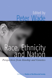 E-book, Race, Ethnicity, and Nation : Perspectives from Kinship and Genetics, Berghahn Books