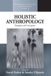 E-book, Holistic Anthropology : Emergence and Convergence, Berghahn Books