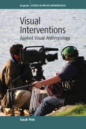 eBook, Visual Interventions : Applied Visual Anthropology, Berghahn Books