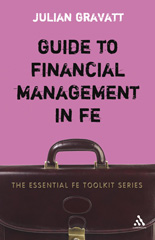 E-book, Guide to Financial Management in FE, Gravatt, Julian, Bloomsbury Publishing