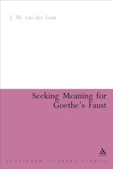 eBook, Seeking Meaning for Goethe's Faust, van der Laan, J. M., Bloomsbury Publishing