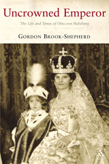 E-book, Uncrowned Emperor, Brook-Shepherd, Gordon, Bloomsbury Publishing
